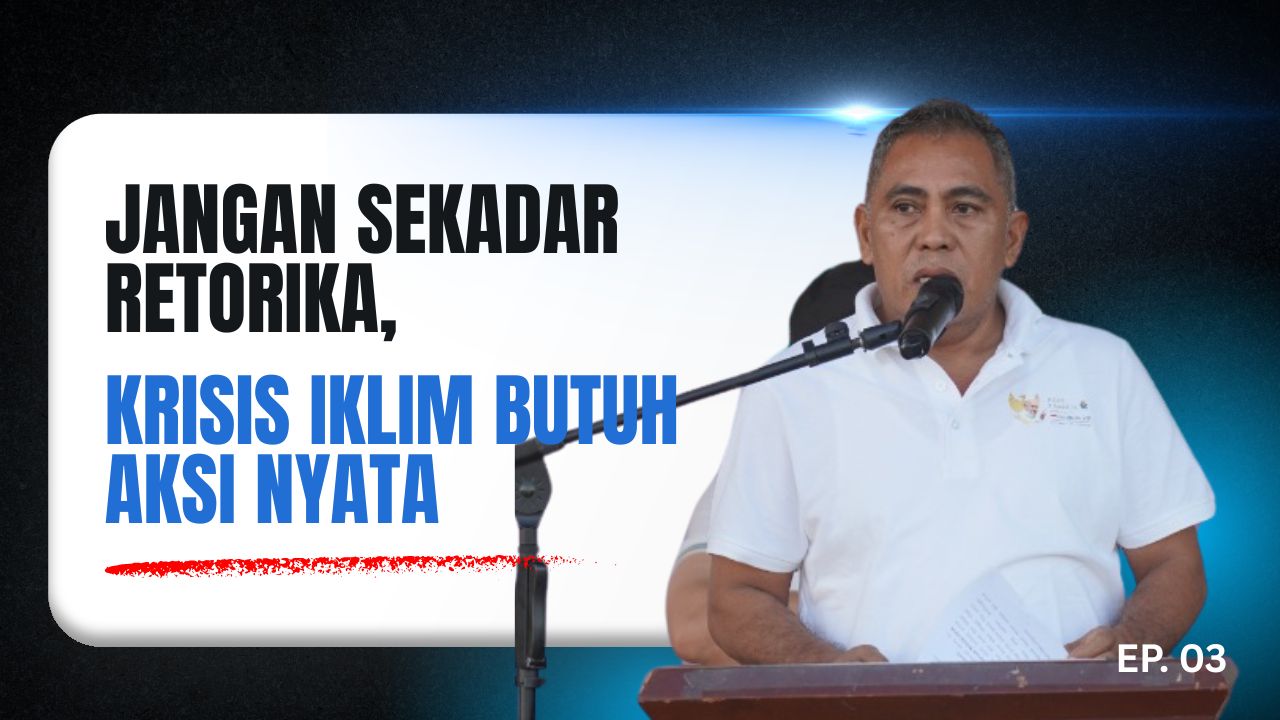 Bupati Manggarai Barat: “Jangan Sekadar Retorika, Krisis Iklim Butuh Aksi Nyata”